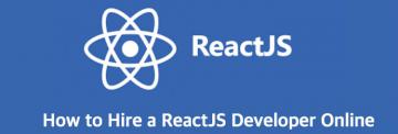 How to Hire a ReactJS Developer Online