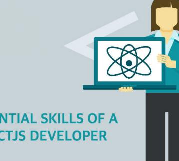 5 Essential skills of a ReactJS developer